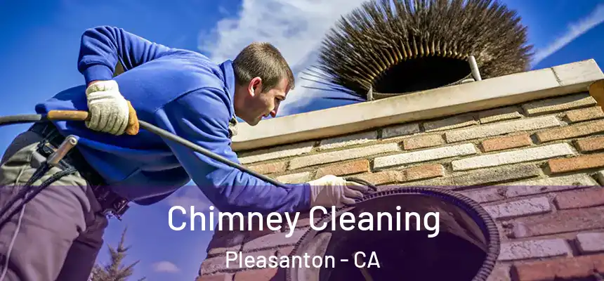 Chimney Cleaning Pleasanton - CA